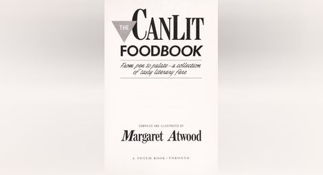 Рецептурната колекция от литературна храна на Маргарет Атууд
